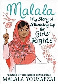 Malala: My Story of Standing Up for Girls Rights (Paperback)