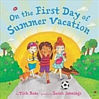 [중고] On the First Day of Summer Vacation (Hardcover)