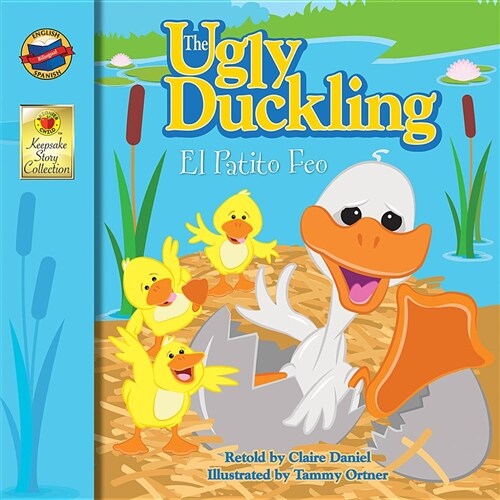 The Keepsake Stories Keepsake Stories Ugly Duckling: El Patito Feo: El Patito Feo (Paperback)
