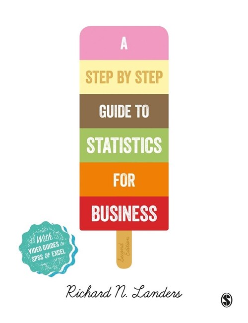 A Step-By-Step Introduction to Statistics for Business (Hardcover, 2 Revised edition)