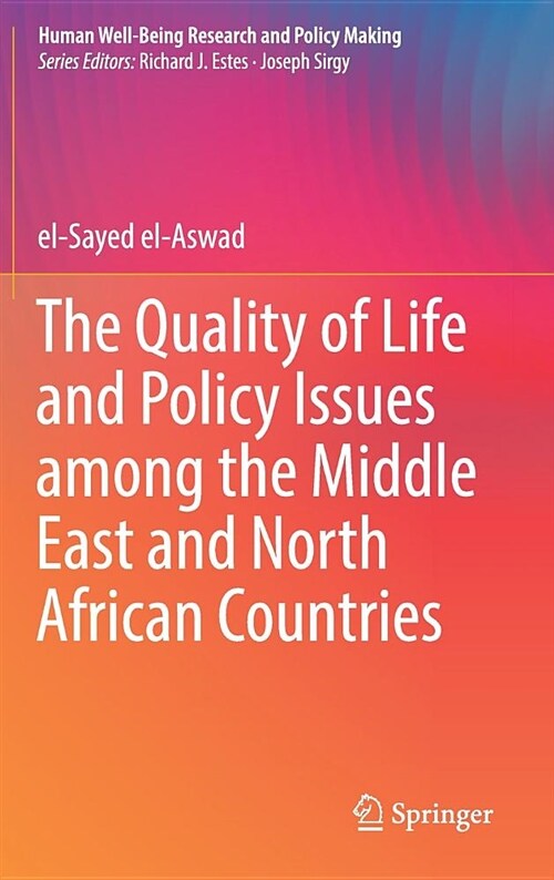 The Quality of Life and Policy Issues Among the Middle East and North African Countries (Hardcover)