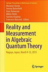 Reality and Measurement in Algebraic Quantum Theory: Nww 2015, Nagoya, Japan, March 9-13 (Hardcover, 2018)