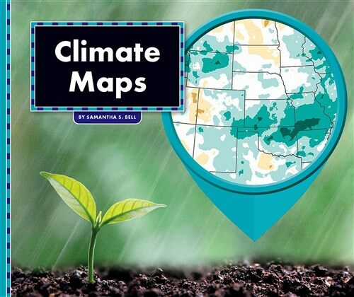 Climate Maps (Library Binding)