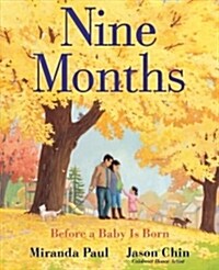 Nine Months: Before a Baby Is Born (Hardcover)