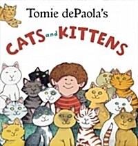 Tomie Depaolas Cats and Kittens (Hardcover)