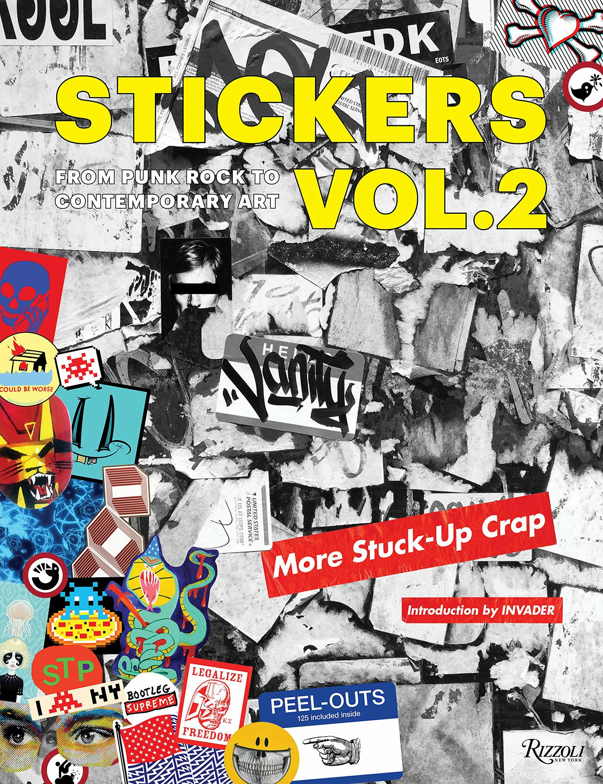 Stickers Vol. 2: From Punk Rock to Contemporary Art. (Aka More Stuck-Up Crap) (Paperback)