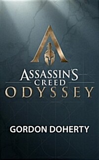 Assassins Creed Odyssey (the Official Novelization) (Mass Market Paperback)