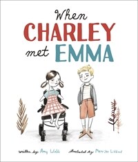 When Charley Met Emma (Hardcover)