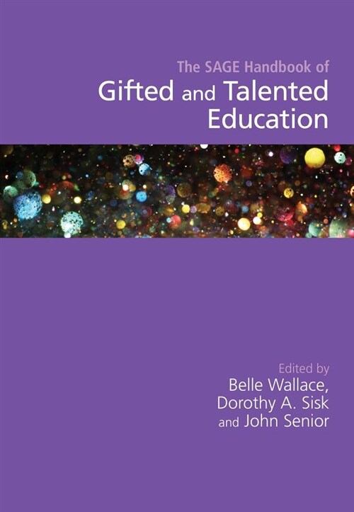 The Sage Handbook of Gifted and Talented Education (Hardcover)