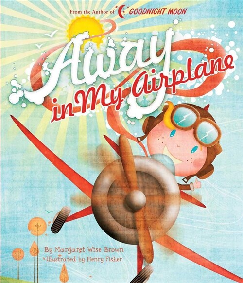 Away in My Airplane (Hardcover)