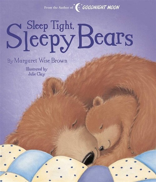 Sleep Tight, Sleepy Bears (Hardcover)