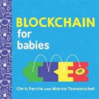 Blockchain : for babies
