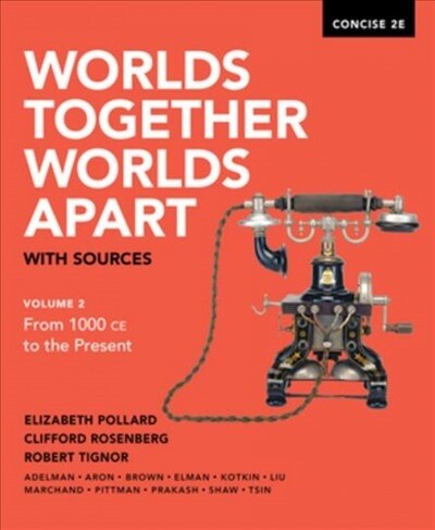 Worlds Together, Worlds Apart with Sources (Paperback, 2, Concise Second)