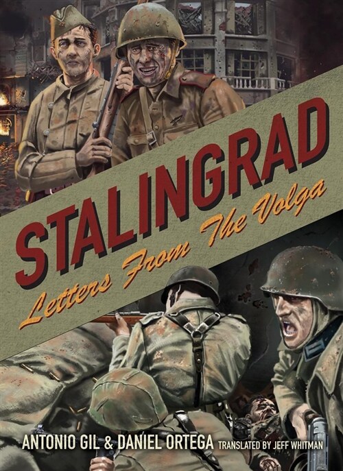 Stalingrad: Letters from the Volga (Paperback)