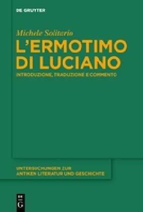 L Ermotimo: Introduzione, Traduzione E Commento (Hardcover)