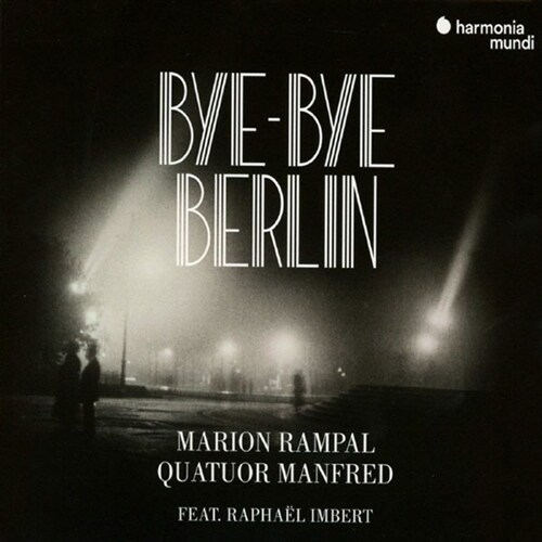 [수입] Marion Rampal, Quatuor Manfred - Bye-Bye Berlin