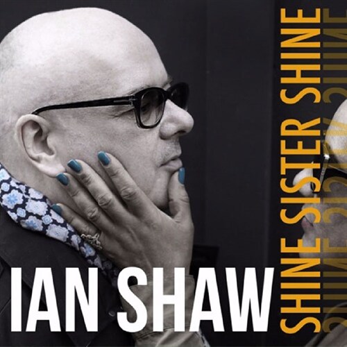 [수입] Ian Shaw - Shine Sister Shine [LP]