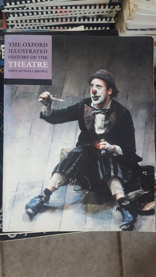 [중고] The Oxford Illustrated History of Theatre (Paperback)