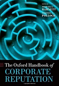 The Oxford Handbook of Corporate Reputation (Hardcover)