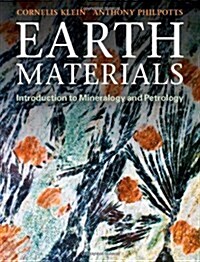 Earth Materials : Introduction to Mineralogy and Petrology (Paperback)