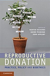 Reproductive Donation : Practice, Policy and Bioethics (Paperback)