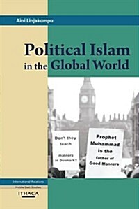 Political Islam in the Global World (Paperback)