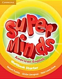 [중고] Super Minds American English Starter Workbook (Paperback, 1st, Workbook)
