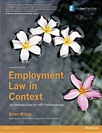 Employment Law in Context : An Introduction for HR Professionals (Paperback, 4 ed)