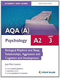 AQA(A) A2 Psychology Student Unit Guide: Biological Rhythms (Paperback)