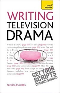 Writing Television Drama : Get Your Scripts Commissioned (Paperback)