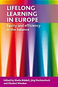 Lifelong Learning in Europe : Equity and Efficiency in the Balance (Hardcover)