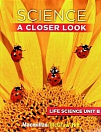 Science A Closer Look Grade1 Unit B (Student Book + Workbook + Audio CD)