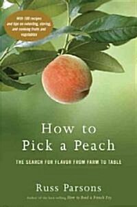 How to Pick a Peach (Hardcover)