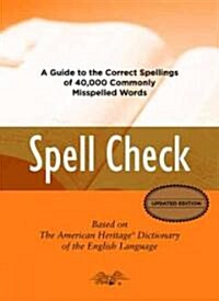 Spell Check: Based on the American Heritage Dictionary of the English Language (Hardcover, Updated)