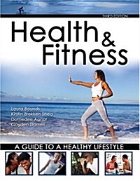 Health and Fitness: A Guide to a Healthy Lifestyle (Paperback, 3, Revised)
