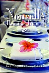 Nouvelle Hawaiian Dinners (Paperback)