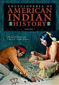 Encyclopedia of American Indian History [4 Volumes] (Hardcover)