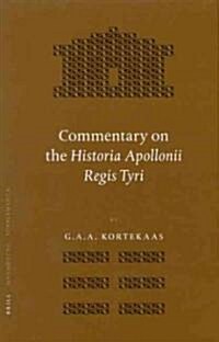 Commentary On The Historia Apollonii Regis Tyri (Hardcover)