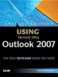 Using Microsoft Office Outlook 2007 (Paperback, Special)
