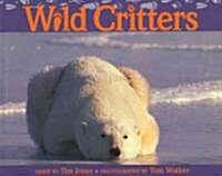 Wild Critters (Paperback)