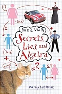 Secrets, Lies, and Algebra (Library)