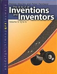 The a to Z of Inventions and Inventors (Library)