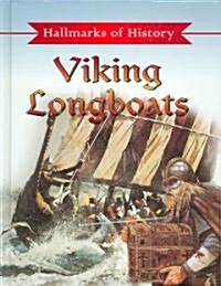Viking Longboats (Library Binding)