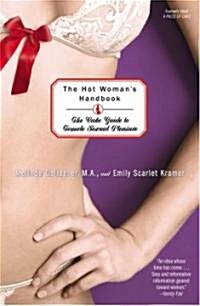 The Hot Womans Handbook : The Cake Guide to Female Sexual Pleasure (Paperback, New ed)