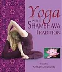 Yoga in the Shambhava Tradition (Paperback)