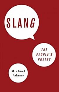 Slang: The Peoples Poetry (Hardcover)