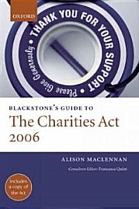 Blackstones Guide to the Charities ACT 2006 (Paperback)