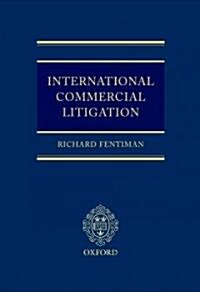 International Commercial Litigation (Hardcover)