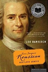 Jean-Jacques Rousseau: Restless Genius (Paperback)