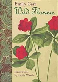 Wild Flowers (Paperback)